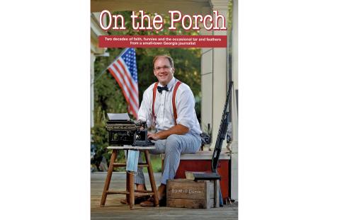 Photo submitted — Former Hartwell Sun reporter Will Davis is featured on the cover of his book, “On the Porch.”