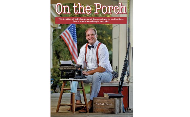 Photo submitted — Former Hartwell Sun reporter Will Davis is featured on the cover of his book, “On the Porch.”
